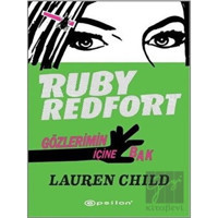 Ruby Redfort-Gözlerimin İçine Bak - Lauren Child - Epsilon Yayınevi
