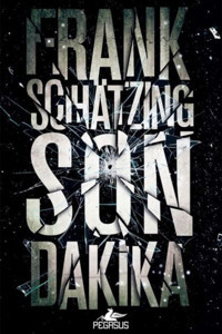Pegasus Yayınları Son Dakika - Frank Schatzing