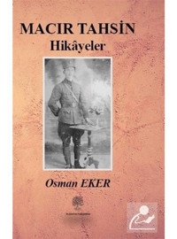 Macır Tahsin Hikayeler - Osman Eker - Platanus Publishing