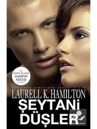 Şeytani Düşler - Laurell K. Hamilton - Artemis Yayınları