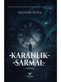 Karanlık Sarmal 1. Kitap - Aslıhan Doğa - Theseus Yayınevi