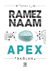 Apex Bağlan-Nexus 3 - Ramez Naam - Panama Yayıncılık