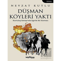 Düşman Köyleri Yaktı - Nevzat Kutlu - Telgrafhane Yayınları