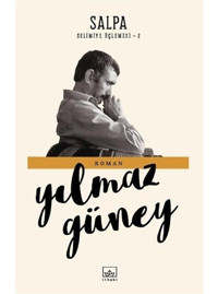 Salpa Selimiye Üçlemesi 2 - Yılmaz Güney - İthaki Yayınları