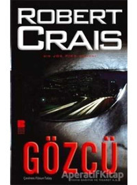 Gözcü - Robert Crais - Bilge Kültür Sanat