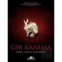 Gir Kanıma - John Ajvide Lindqvist - Pegasus