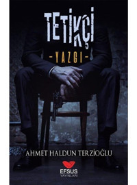 Tetikçi - Yazgı - Ahmet Haldun Terzioğlu - Efsus