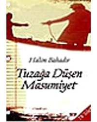 Tuzağa Düşen Masumiyet - Halim Bahadır - Say Yayınları