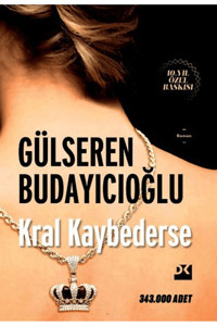 Doğan Kitap Kral Kaybederse - HC / Gülseren Budayıcıoğlu / Doğan Kitap / 9786256162013