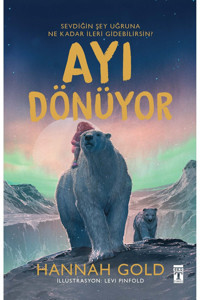 Genç Timaş Ayı Dönüyor (Ciltli Şömizli)