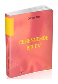 Cehennemde Bir Ev - Gökhan Tok - MedaKitap
