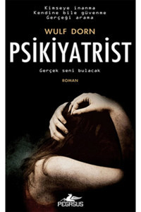 Pegasus Yayınları Psikiyatrist - Wulf Dorn