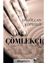 Çömlekçi - H. Gülcan Köprülü - Karina Yayınevi
