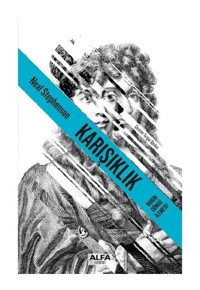 Karışıklık-Barok Döngü 3lemesi-2 - Neal Stephenson - Alfa Yayıncılık