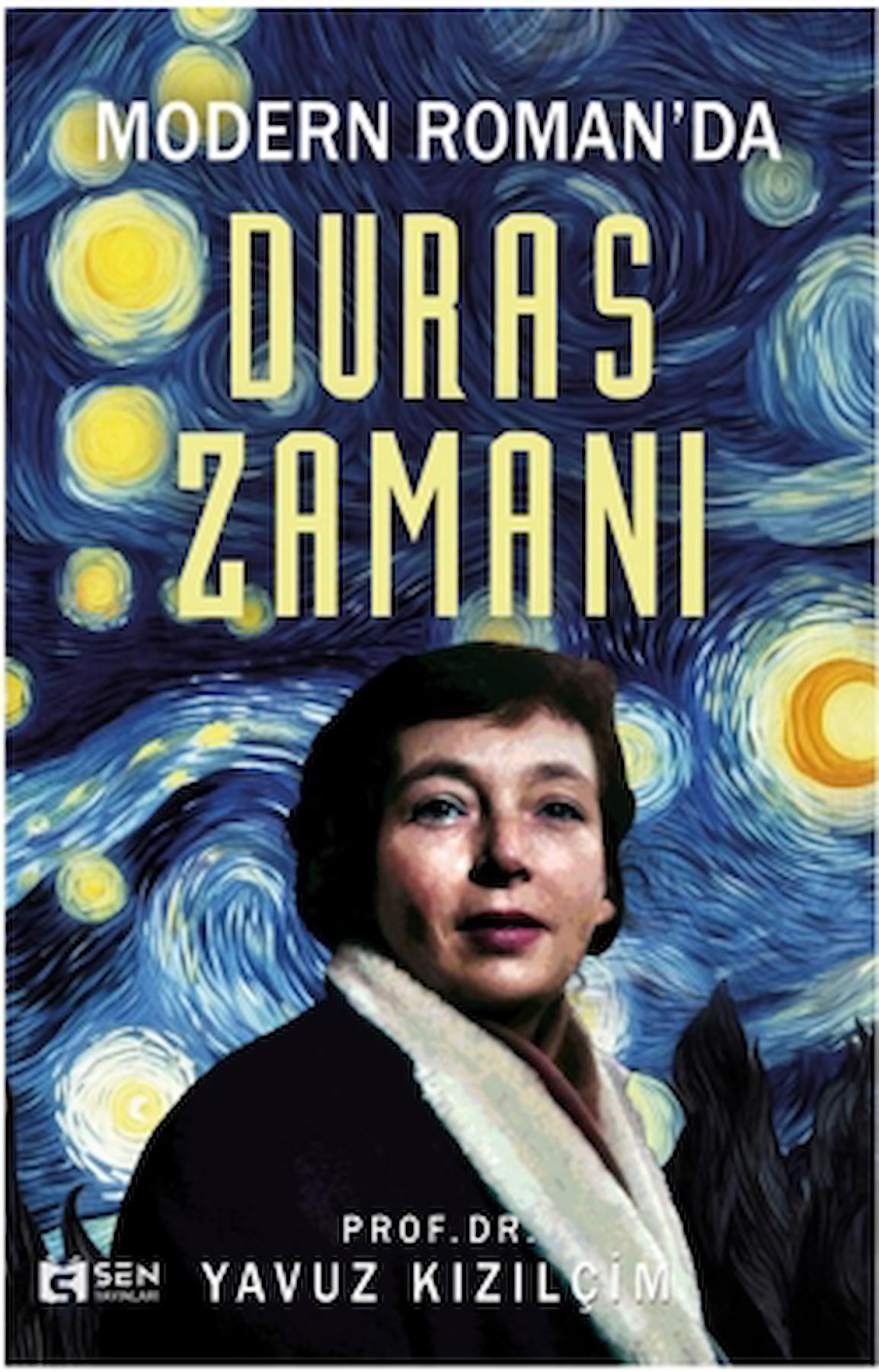 Modern Romanda Duras Zamanı / Yavuz Kızılçim / Sen Yayınları / 9786258262193