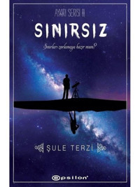 Sınırsız - Aykırı Serisi 3 - Şule Terzi - Epsilon Yayınevi