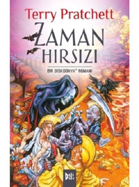 Zaman Hırsızı - Bir Diskdünya Romanı - Terry Pratchett - DeliDolu