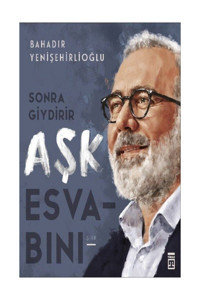 Timaş Yayınları Sonra Giydirir Aşk Esvabını