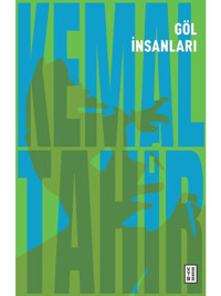 Göl İnsanları - Kemal Tahir - Ketebe