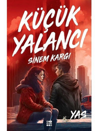Küçük Yalancı - Yas - Sinem Kargı - Dokuz Yayınları