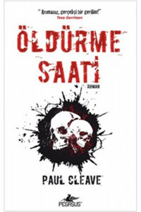 Pegasus Yayınları Öldürme Saati - Paul Cleave