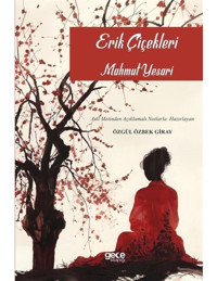 Erik Çiçekleri - Mahmut Yesari - Gece Kitaplığı