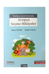 Akdem Yayınları Türkçe Çevirileriyle Arapça Seçme Hikayeler 1. Kitap