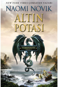 Pegasus Yayınları Altın Potası - Temeraire Serisi 7 & Naomi Novik