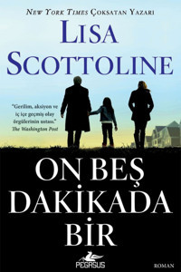 Pegasus Yayınları On Beş Dakikada Bir - Lisa Scottoline