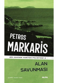 Alan Savunması - Bir Komiser Haritos Polisiyesi 2 - Petros Markaris - Alfa Yayıncılık