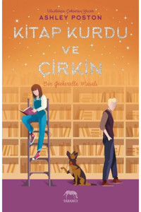 Yabancı Yayınları Kitap Kurdu ve Çirkin (Ciltli)
