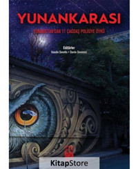 Yunankarası-Yunanistan'dan 11 Çağdaş Polisiye Öykü- İstos Yayınları