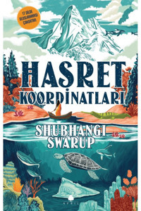 April Yayıncılık Hasret Koordinatları / Shubhangi Swarup