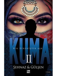 Kuma 2 - Şehnaz Gülşen - Dokuz Yayınları