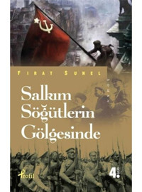 Salkım Söğütlerin Gölgesinde - Fırat Sunel - Profil Kitap