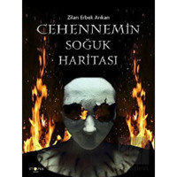 Cehennemin Soğuk Haritası - Zilan Erbek Arıkan - Ütopya Yayınevi