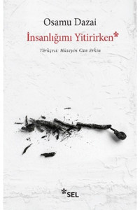 Sel Yayıncılık İnsanlığımı Yitirirken