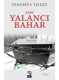 1930 Yalancı Bahar - Zekeriya Yıldız - Selis Kitaplar
