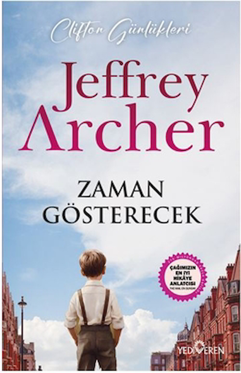 Zaman Gösterecek / Jeffrey Archer / Yediveren Yayınları / 9786052694480