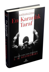 En Karanlık Taraf - Katiller Çetesi - J. A. Redmerski - Ephesus Yayınları