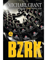 Bzrk - Michael Grant - Artemis Yayınları