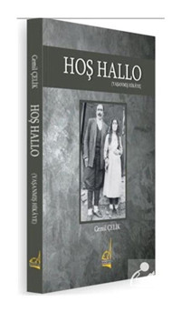Hoş Hallo - Yaşanmış Hikaye - Cemil Çelik - Boğaziçi Yayınları