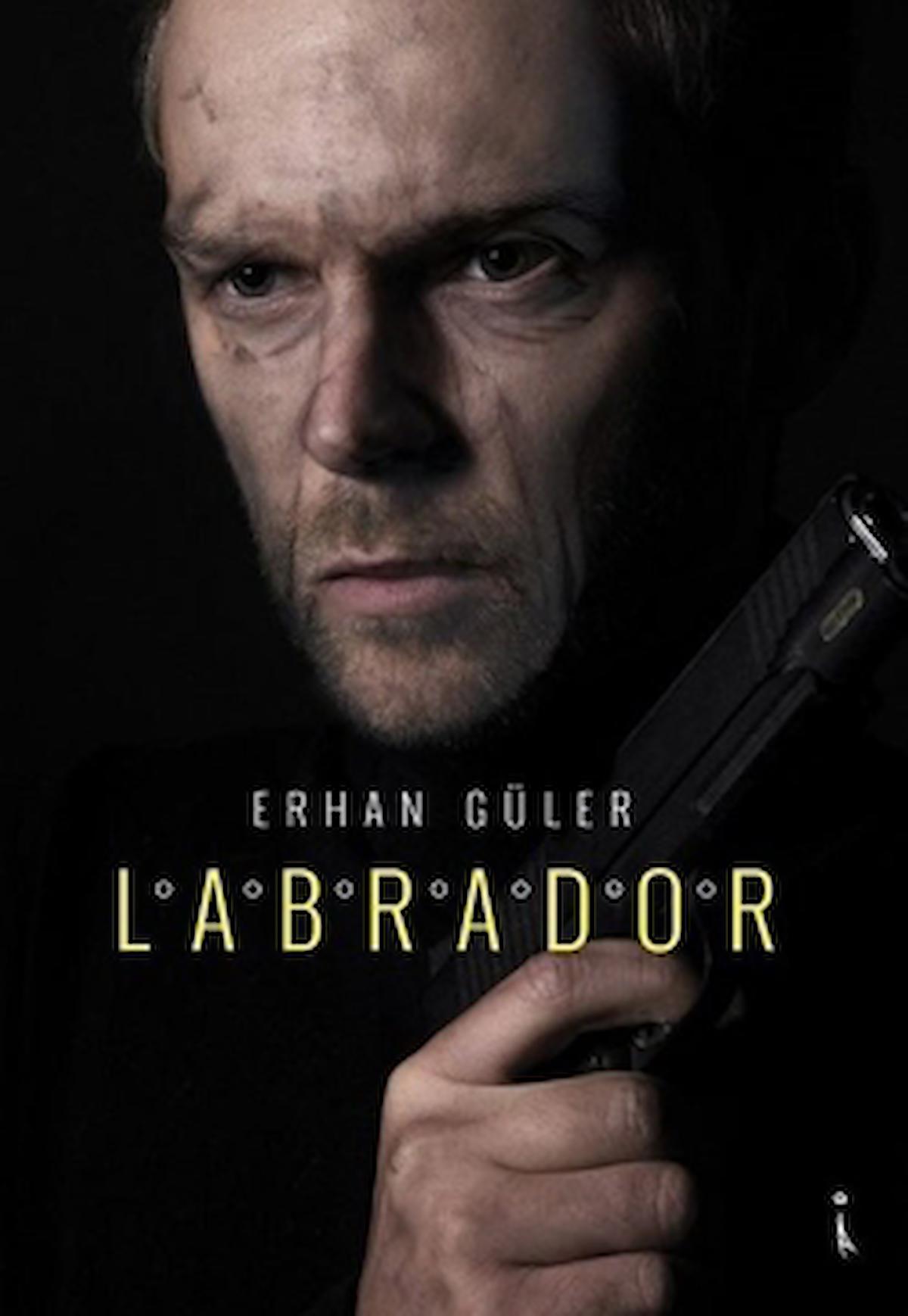 Labrador / Erhan Güler / İkinci Adam Yayınları / 9786053069706