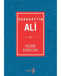 Sabahattin Ali Seçme Eserler - Sabahattin Ali - Yakamoz Yayınları