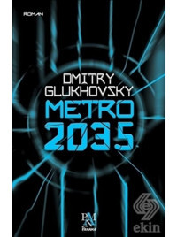 Metro 2035 - Dmitry Glukhovsky - Panama Yayıncılık