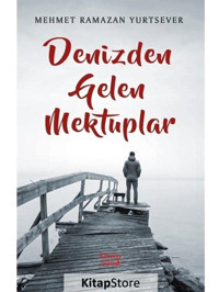 Denizden Gelen Mektuplar - Mehmet Ramazan Yurtsever - Kırmızı Ada Yayınları