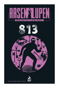 Ren Kitap Arsen Lupen 813 / / Maurice Leblanc