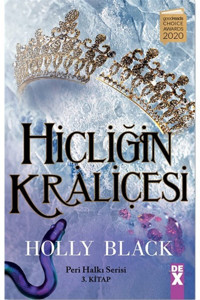 Dex Yayınevi Hiçliğin Kraliçesi - Peri Halkı Serisi 3. Kitap (Ciltli)