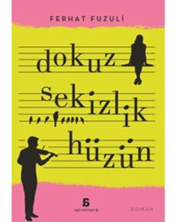 Dokuz Sekizlik Hüzün Agora Kitaplığı