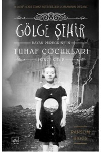 İthaki Yayınları Gölge Şehir Bayan Peregrine'nin Tuhaf Çocukları 2. Kitap Ciltli